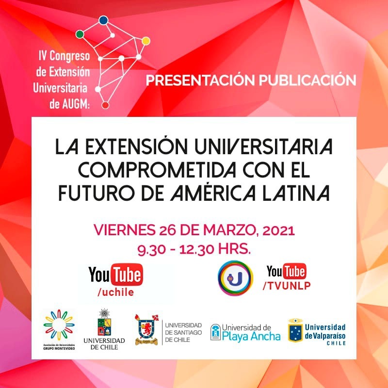 Presentación de "La extensión universitaria comprometida con el futuro de América Latina"