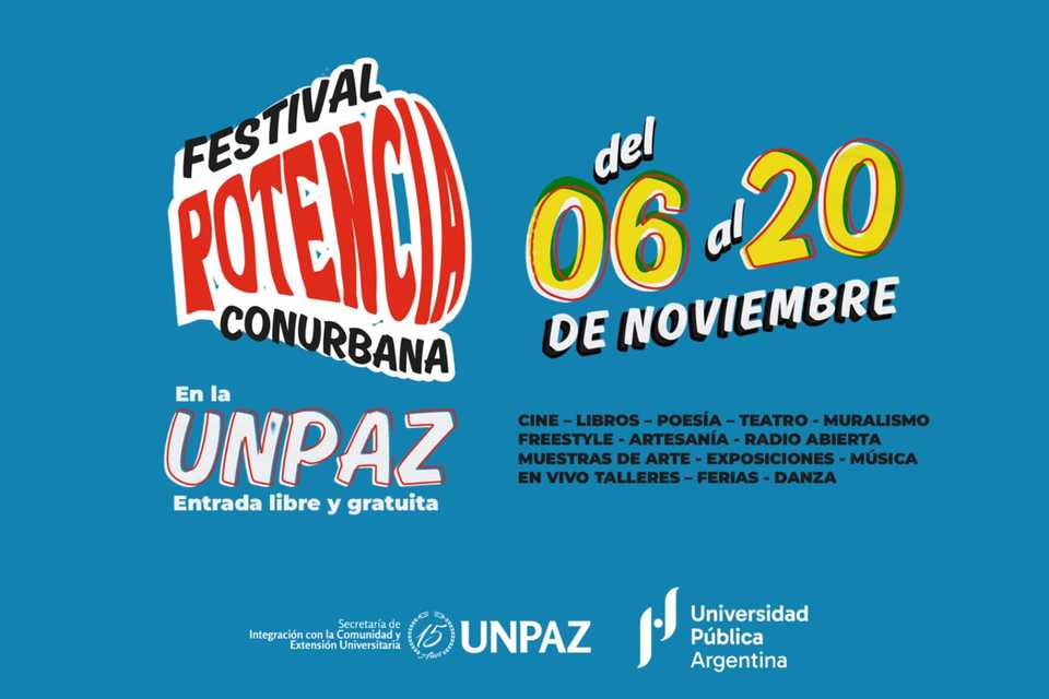 Whats App Image 2025 11 06 At 1 La UNPAZ presenta la primera edición del Festival Potencia Conurbana